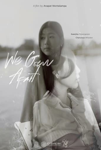We Grew Apart