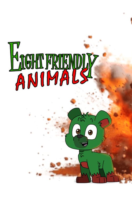 Eight Friendly Animals!