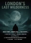London's Last Wilderness