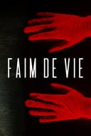 Faim De Vie