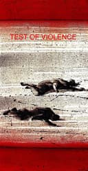A Test of Violence