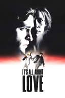 It's All About Love