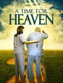 A Time For Heaven