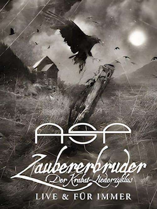 ASP - Zaubererbruder (Der Krabat Liederzyklus live und fΓΌr immer)