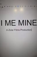 I Me Mine