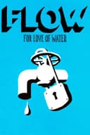 Flow: For Love of Water