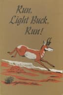 Run, Light Buck, Run
