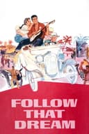 Follow That Dream