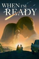 When I'm Ready