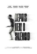 Depois vem o Silêncio