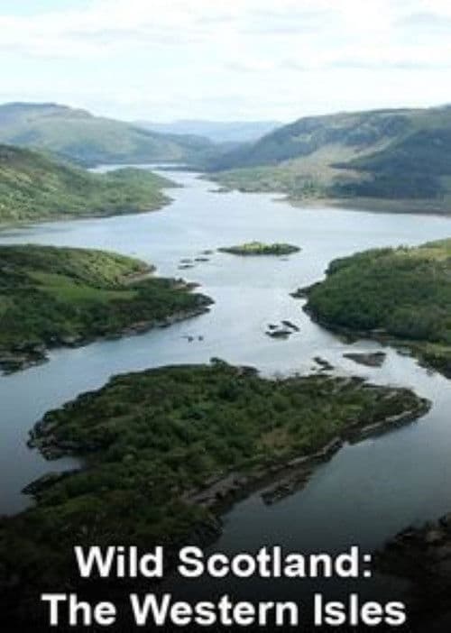 Wild Scotland: The Western Isles