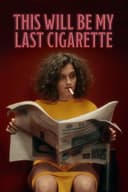 This Will Be my Last Cigarette