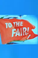 To the Fair!