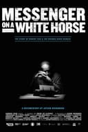 Messenger on a White Horse