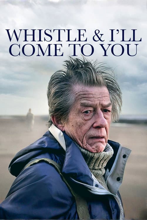 Whistle and I'll Come to You
