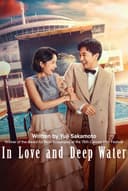 In Love and Deep Water