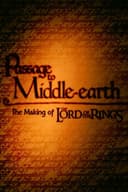 Passage to Middle-Earth: The Making of 'The Lord of the Rings'
