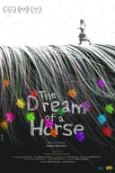 The Dream of a Horse