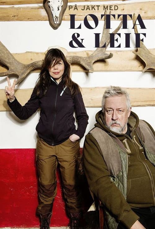 PĆ„ jakt med Lotta och Leif