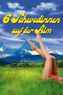 Six Swedish Girls in Alps