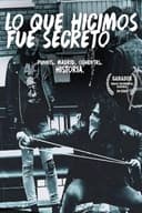 Lo que hicimos fue secreto