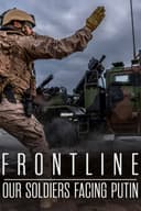 Frontline: Our Soldiers Facing Putin
