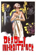Deadly Inheritance