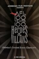 AFI's 100 Years... 100 Heroes & Villains