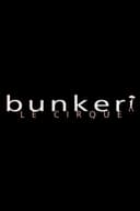 Bunker, le cirque