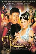 Enteng Kabisote 3: Okay ka, Fairy ko... The Legend Goes on and on and On