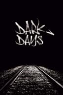 Dark Days