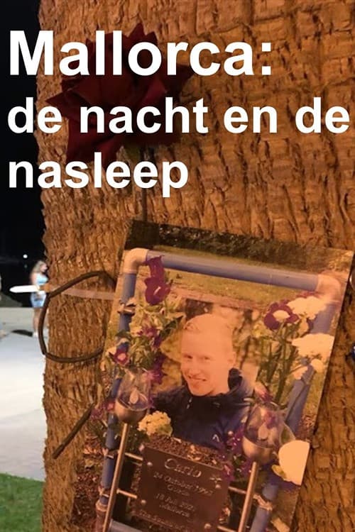 Mallorca: de nacht en de nasleep