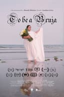 To Be a Bruja