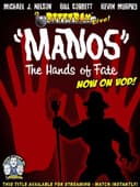 RiffTrax Live: "Manos" the Hands of Fate