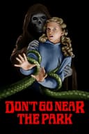Don't Go Near the Park