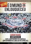Corinthians: E o Mundo Enlouqueceu