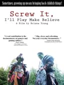 Screw It, I'll Play Make Believe