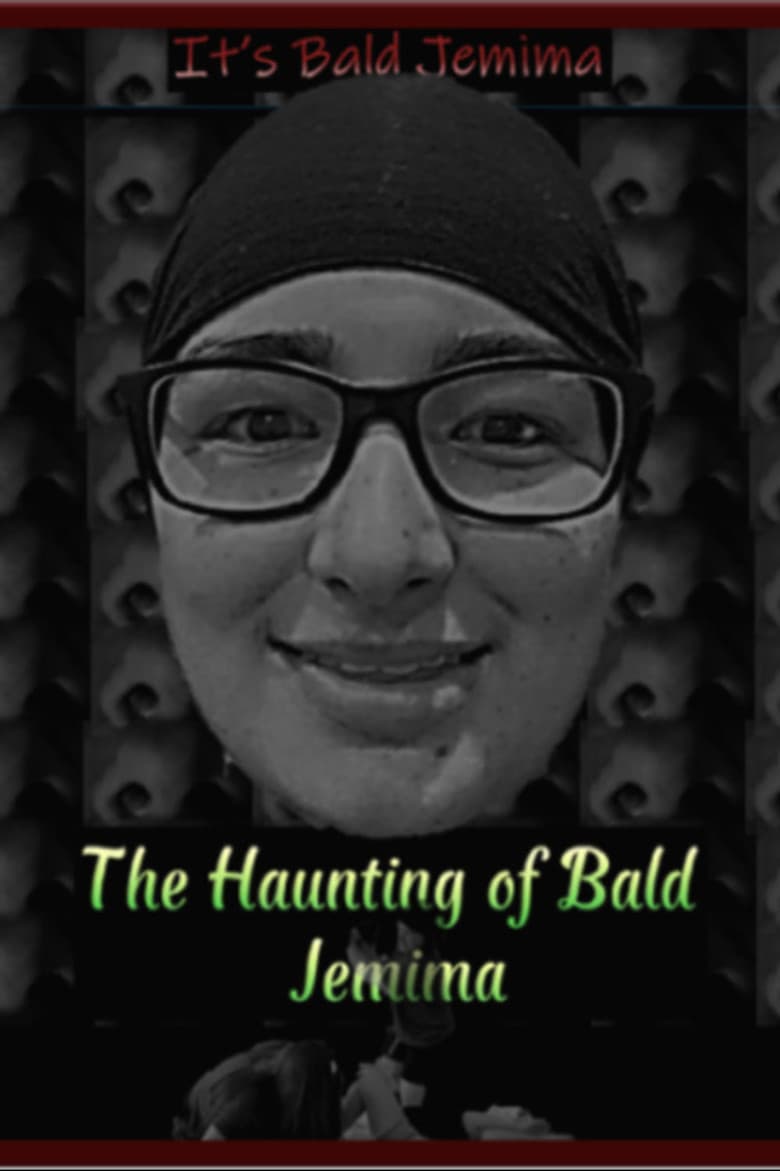 The Haunting of Bald Jemima