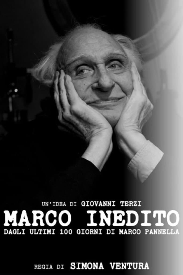 Marco Unedited: From Pannella's Last 100 Days