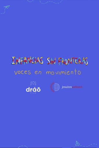 Childhoods without Borders: Voices in Motion