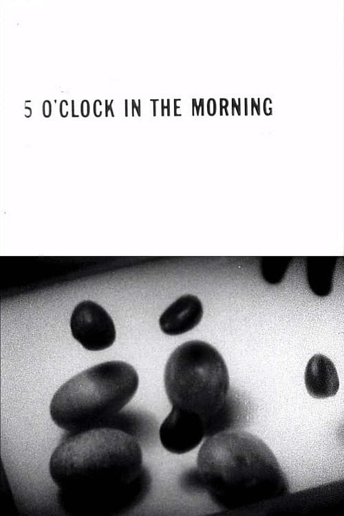 5 O'Clock in the Morning