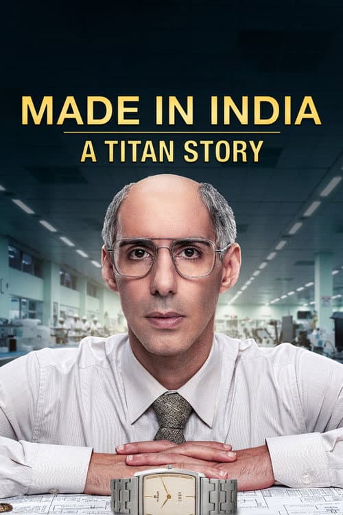 Made in India – A Titan Story