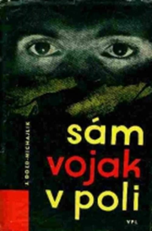 Sรกm vojak v poli