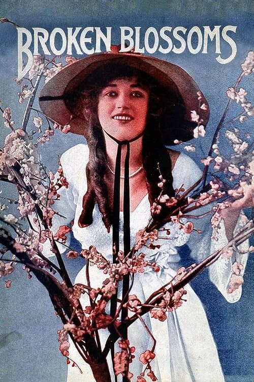 Broken Blossoms or The Yellow Man and the Girl