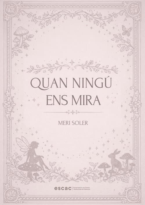 Quan ningΓΊ ens mira