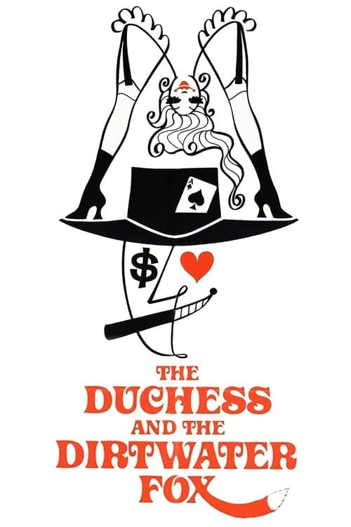 The Duchess and the Dirtwater Fox